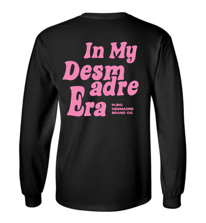 In My Desmadre Era Pink Long Sleeve